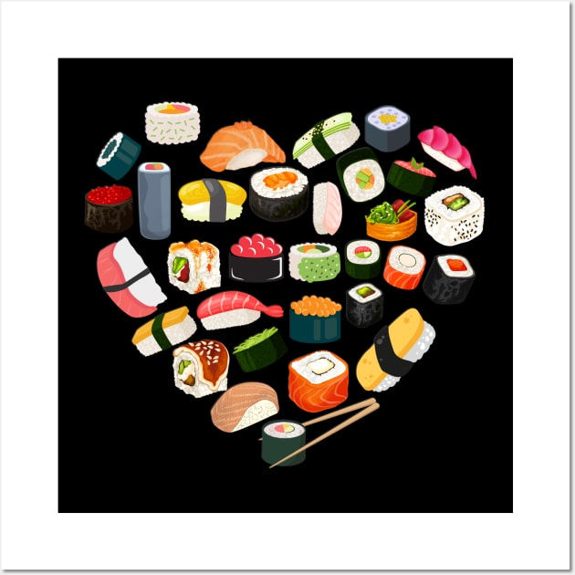 I love Sushi Life is better eating sushi ramen Chinese food addict Wall Art by BoogieCreates